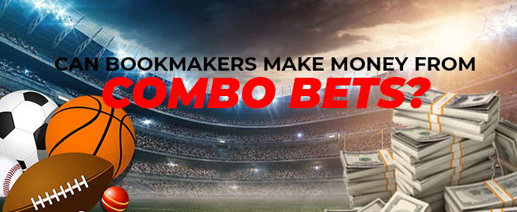 make money from combo bets