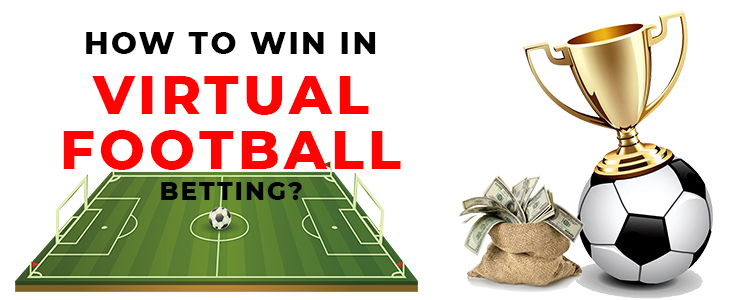 win virtual football betting