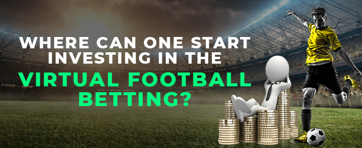 investment virtual football betting
