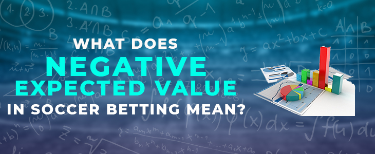 negative Expected Value