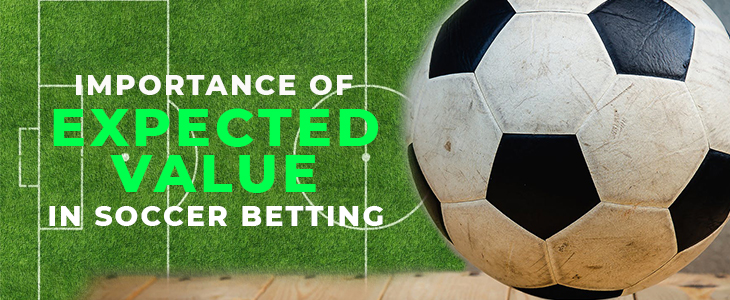 Expected value in soccer betting