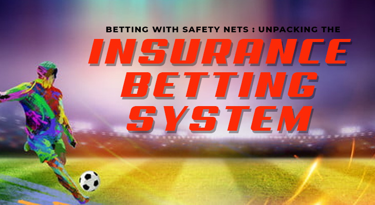 Insurance Betting System